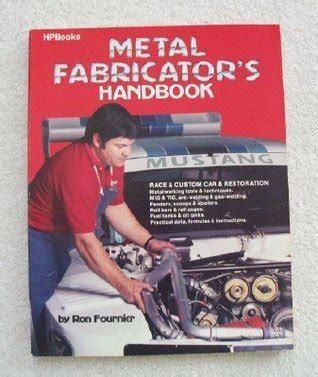 ron fournier metal fabricator's handbook|Metal Fabricator's Handbook by Ron Fournier: 9780895868701 .